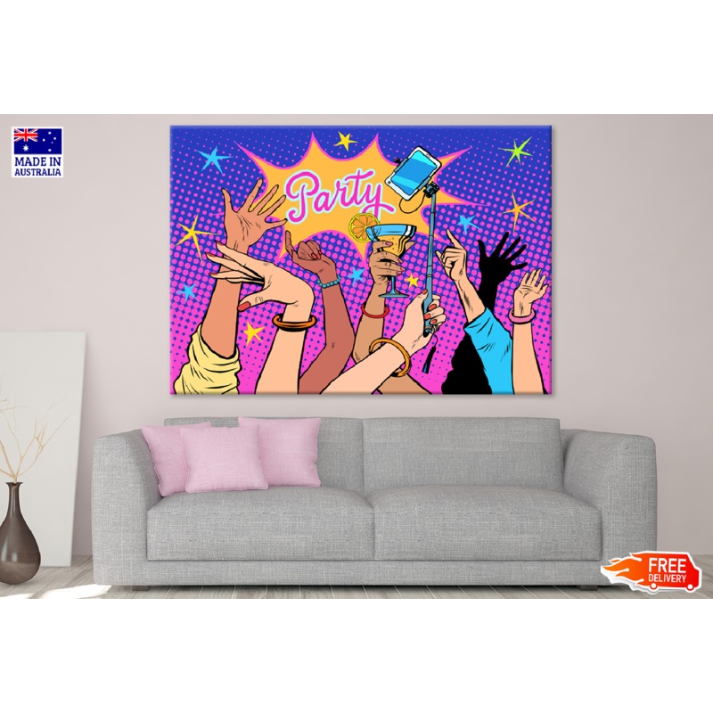 Party Quote & Hands Vector Art Print 100% Australian Made