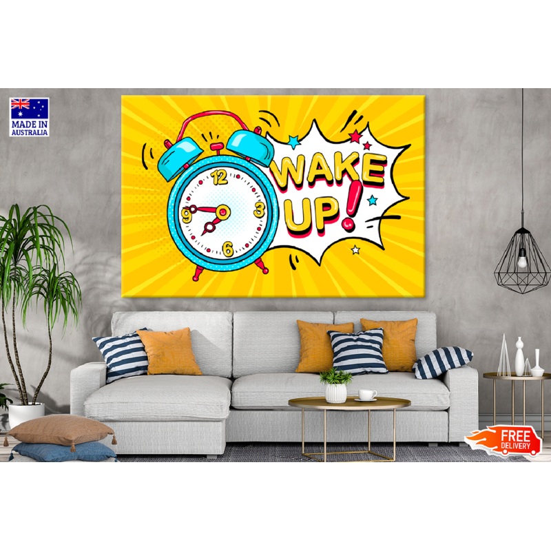 Wake Up Quote & Clock Illustration Print 100% Australian Made