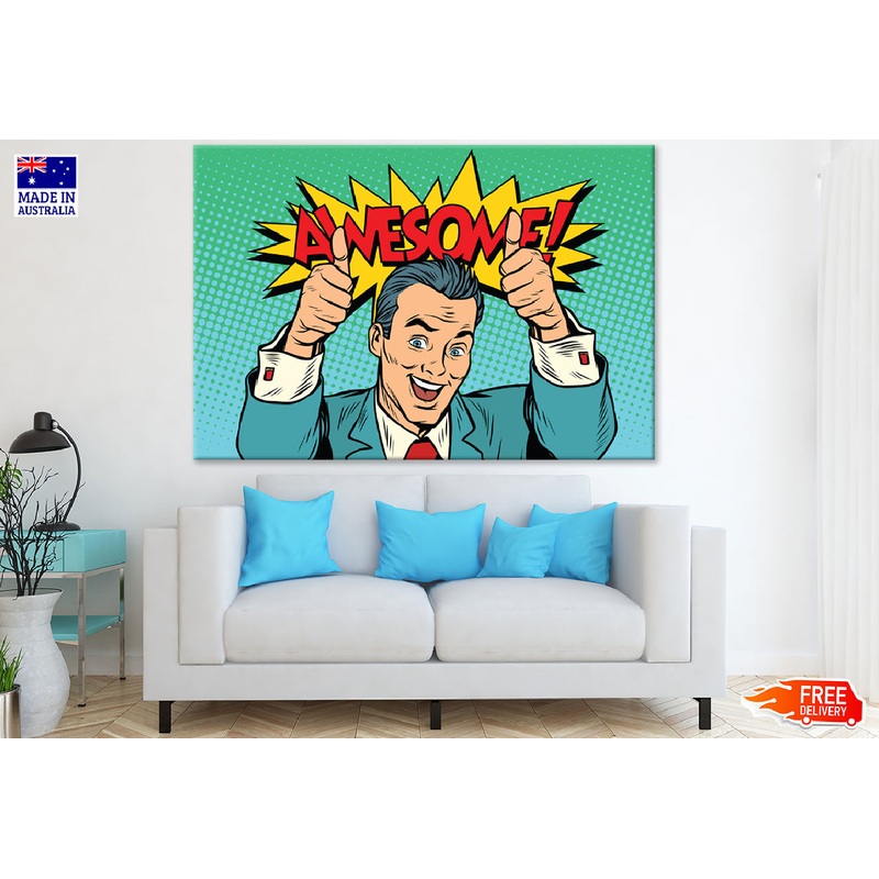 Awsome Quote & Business Man Vector Print 100% Australian Made