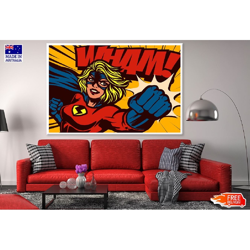 WHAM Quote & Super Girl Illustration Print 100% Australian Made