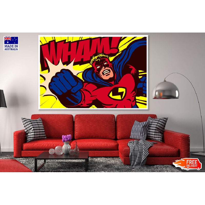 Wham Quote & Super Hero Illustrationn Print 100% Australian Made